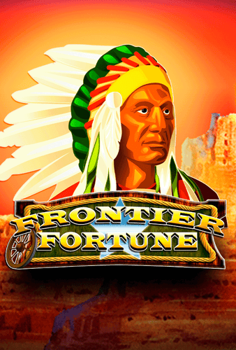 Frontier Fortunes