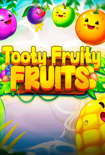 Tooty Fruity Fruits