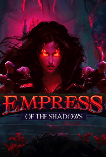 Empress of the Shadows