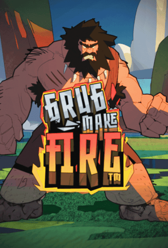 Grug Make Fire