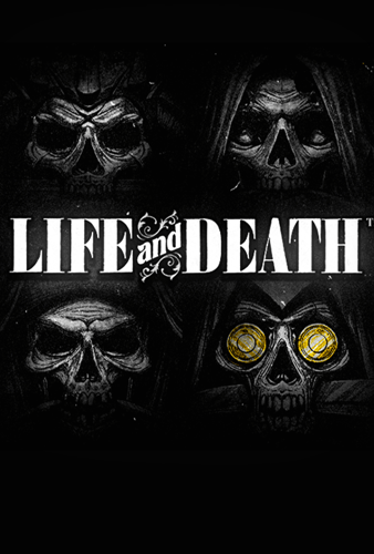 Life and Death