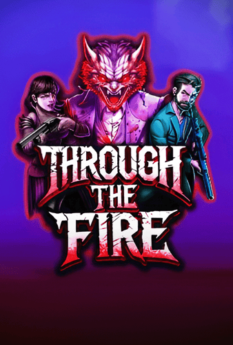 Through the Fire