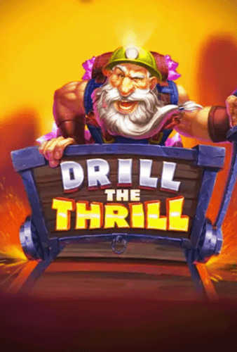 Drill The Thrill