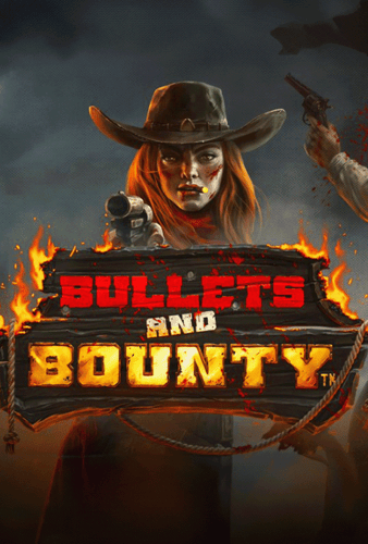 Bullets and Bounty