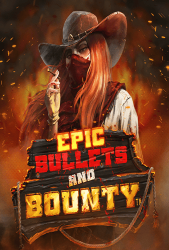 Epic Bullets and Bounty