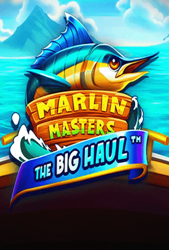 Marlin Masters: The Big Haul
