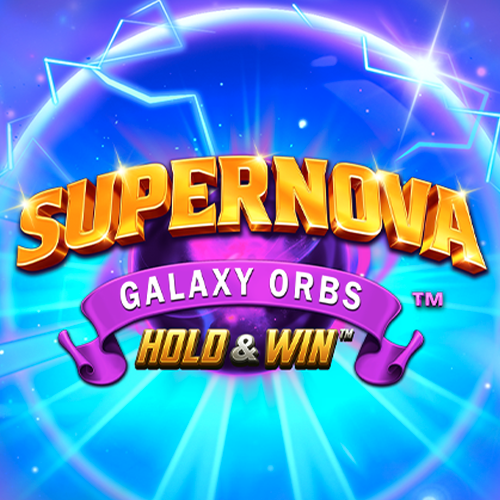 Supernova Galaxy Orbs: Hold and Win