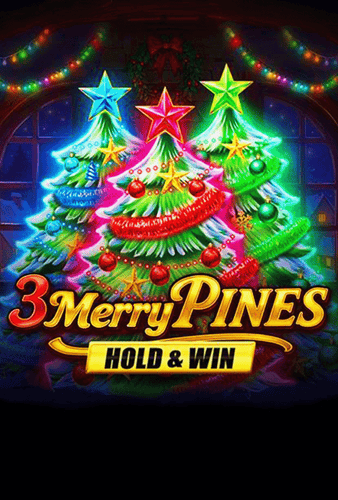 3 Merry Pines Hold & Win