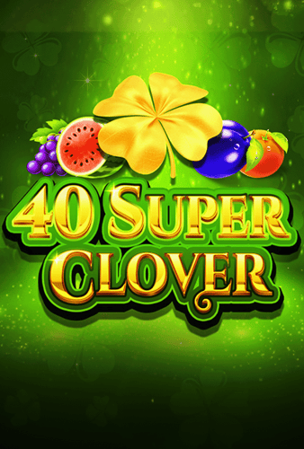 40 Super Clover
