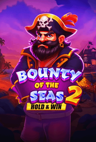 Bounty of the Seas 2: Hold & Win