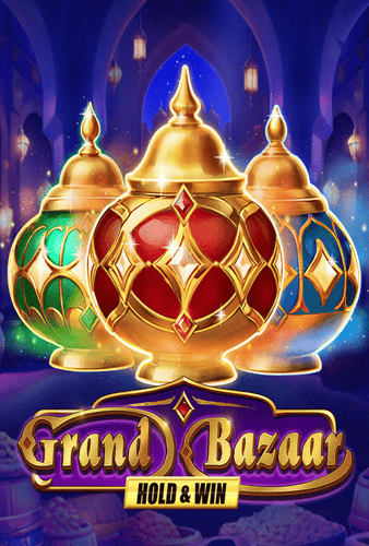 Grand Bazaar Hold & Win