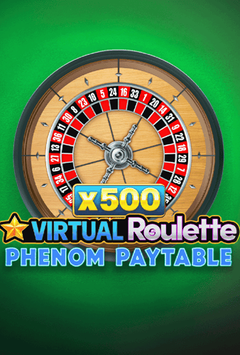 Virtual Roulette Phenom x500