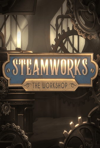 Steamworks - The workshop
