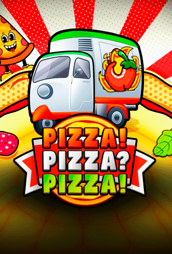 PIZZA! PIZZA? PIZZA!