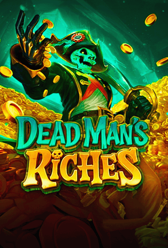 Dead Man's Riches