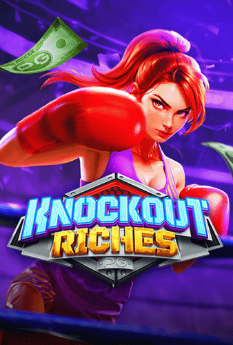 Knockout Riches