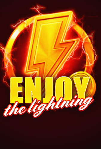 Enjoy The Lightning