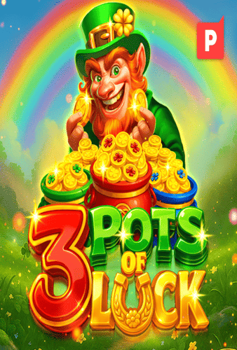 3 Pots of Luck