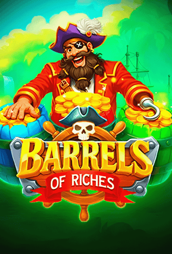 Barrels of Riches