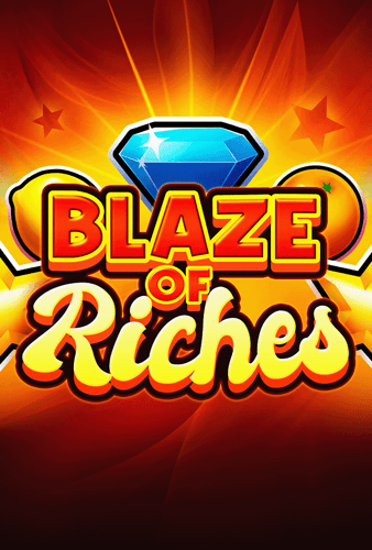 Blaze of Riches