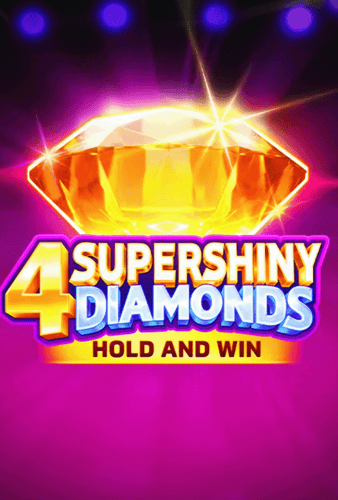 4 Supershiny Diamonds: Hold and Win