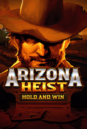 Arizona Heist: Hold and Win