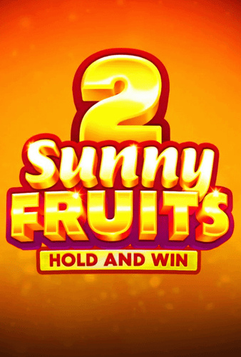 Sunny Fruits 2: Hold and Win