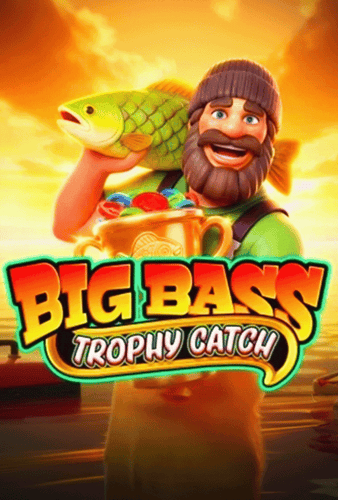 Big Bass Trophy Catch