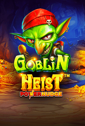 Goblin Heist Powernudge