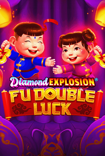 Fu Double Luck Diamond Explosion