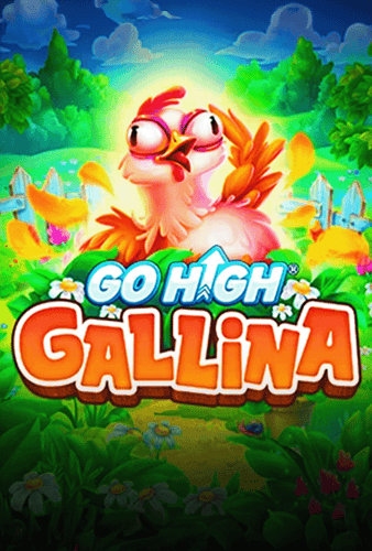 Go High Gallina