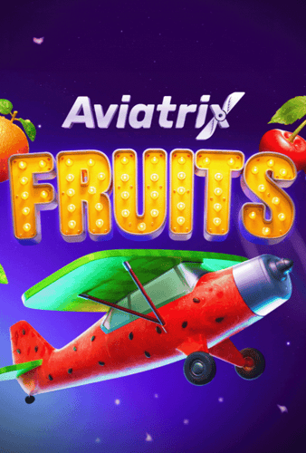 Aviatrix Fruits
