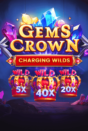 Gems Crown: Charging Wilds