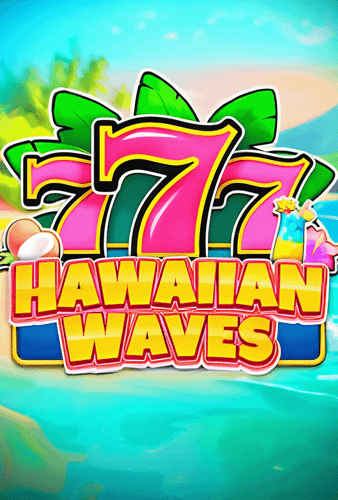 777 Hawaiian Waves
