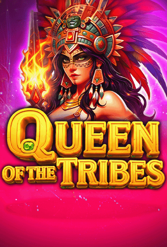 Queen Of The Tribes