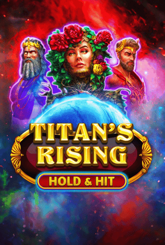 Titan's Rising -  Hold & Hit