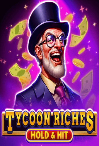 Tycoon Riches - Hold & Hit