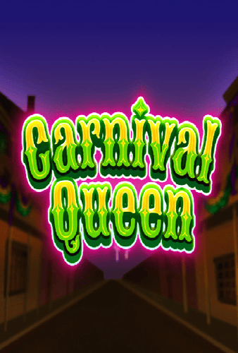 Carnival Queen – Reborn