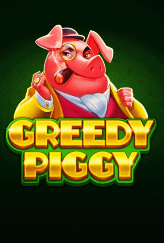 Greedy Piggy