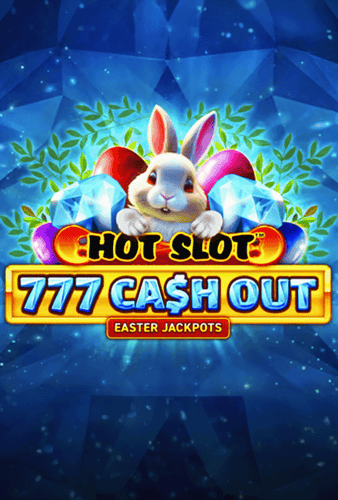 Hot Slot™: 777 Cash Out Easter Edition