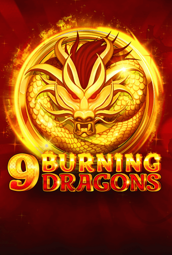9 Burning Dragons