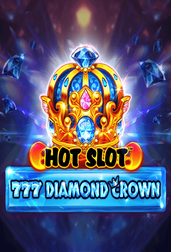 Hot Slot 777 Diamond Crown