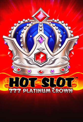 Hot Slot: 777 Platinum Crown