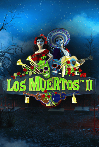 Los Muertos II