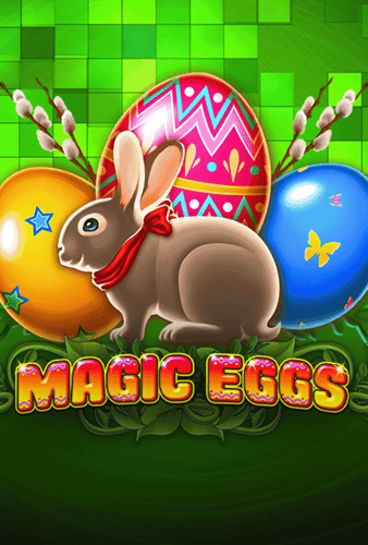 Magic Eggs