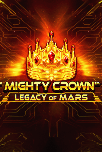 Mighty Crown: Legacy of Mars