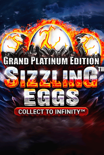 Sizzling Eggs Grand Platinum
