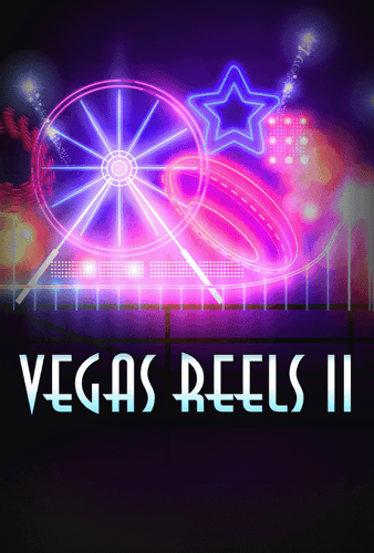 Vegas Reels II