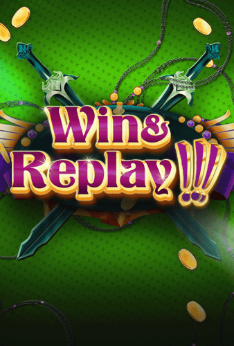 Win & Replay