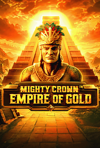 Mighty Crown™: Empire of Gold